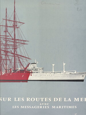 cover image of Sur les routes de la mer avec les Messageries Maritimes, M.M